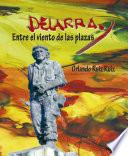 Libro Delarra. Entre el viento de las plazas