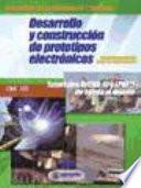 Libro Desarrollo y Construcción de Prototipos Electrónicos