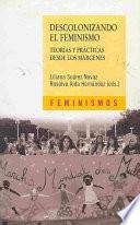 Libro Descolonizando el feminismo