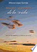 Libro Descubrir la grandeza de la vida