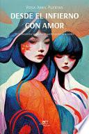 Libro Desde el infierno con amor
