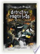 Libro Detective esqueleto: Ataduras mortales [Skulduggery Pleasant]