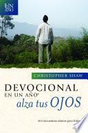 Libro Devocional en un ano alza tus Ojos / The One Year Lift Your Eyes