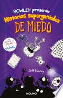 Libro Diario de Rowley. Historias supergeniales de miedo / Rowley Jeffersons Awesome F r iendly Spooky Stories