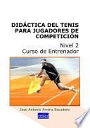 Libro DIDÁCTICA DEL TENIS PARA JUGADORES DE COMPETICIÓN