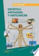Libro Dietética antiaging y anticancer.