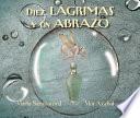 Libro Diez lágrimas y un Abrazo