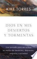 Libro Dios en mis desiertos y tormentas