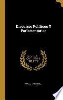 Libro Discursos Políticos Y Parlamentarios