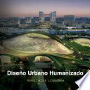 Libro Diseño Urbano Humanizado