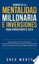 Libro Dominio de la Mentalidad Millonaria e Inversiones Para Principiantes 2022