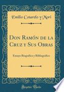Libro Don Ramón de la Cruz y Sus Obras