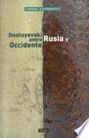Libro Dostoyevski entre Rusia y Occidente