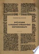 Libro Dvě studie k pozdně středověké historiografii