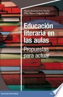 Libro Educación literaria en las aulas: propuestas para actuar