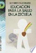 Libro Educación para la salud en la escuela