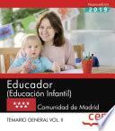 Libro Educador (Educación Infantil). Comunidad de Madrid. Temario general. Vol. II