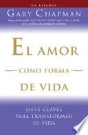 Libro El Amor Como Forma de Vida