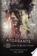 Libro El apache atorrante
