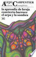 Libro El aprendiz de bruja. Concierto barroco. El arpa y la sombra