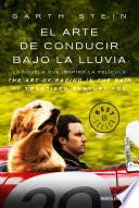 Libro El arte de conducir bajo la lluvia / The Art of Racing in the Rain (MTI)