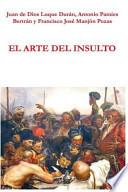 El arte del insulto / The art of the insult