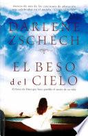 Libro El Beso Del Cielo