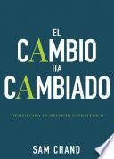 Libro El cambio ha cambiado