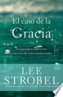 Libro El caso de la gracia