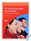 Libro El catecumenado de adultos