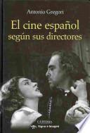Libro El cine español según sus directores