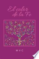 Libro El Color De La Fe