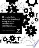 Libro El control de la constitucionalidad en episodios