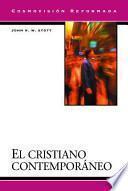 Libro El Cristiano Contemporaneo = The Contemporary Christian