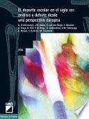 Libro El deporte escolar en el siglo XXI: análisis y debate desde una perspectiva europea