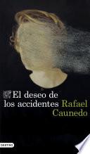 Libro El deseo de los accidentes