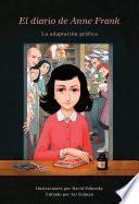 Libro El Diario de Anne Frank (novela gráfica) / Anne Frank's Dairy: The Graphic Adaptation