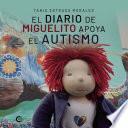 Libro El Diario de Miguelito apoya el autismo
