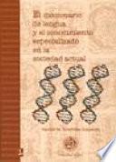 Libro El diccionario de lengua y el conocimiento especializado en la sociedad actual