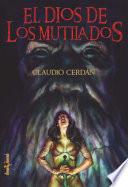 Libro El dios de los mutilados