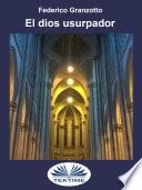 Libro El dios usurpador