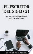 Libro EL ESCRITOR DEL SIGLO 21