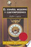 Libro El español moderno y contemporáneo