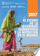 Libro El Estado de la Seguridad Alimentaria y la Nutrición en el Mundo 2017