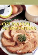 Libro El gran libro de la cocina con microondas - Primera parte