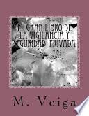 Libro El gran libro de la vigilancia y seguridad privada / The great book of private security