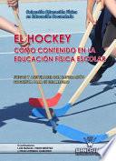 Libro El Hockey como contenido en Educación Física Escolar