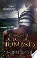 Libro El hombre de los dos nombres