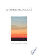 Libro El Hombre Que Conocí
