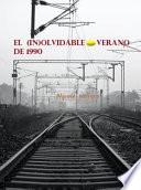 Libro El (in)olvidable verano de 1990